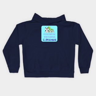 I'd Rather Be Watching Cdramas Kids Hoodie